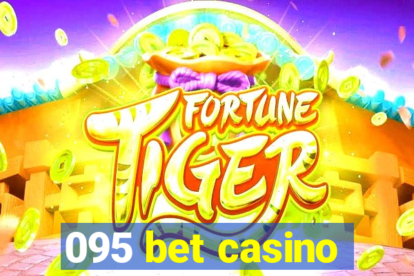 095 bet casino